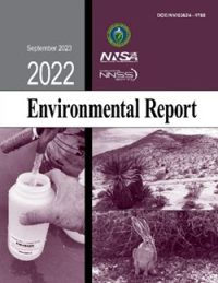 maroon and gray cover of 2022 NNSS Environmental Report with two monitoring photos in lower third