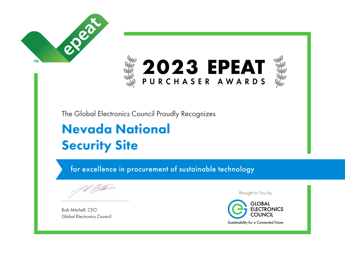 green, blue and white certificate for 2023 EPEAT Purchaser Awards that says the Global Electronics Council Proudly Recognizes Nevada National Security Site for excellence in procurement of sustainable technology with signature in bottom left and GEC logo in bottom right